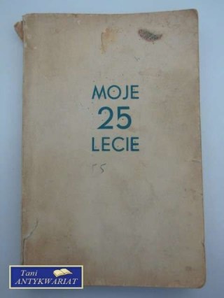 MOJE 25 LECIE