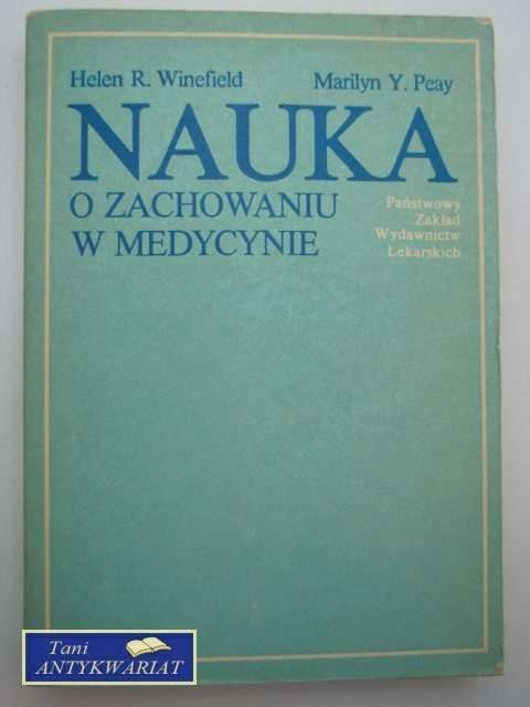 NAUKA O ZACHOWANIU W MEDYCYNIE NAUKA O ZACHOWANIU W MEDYCYNIE