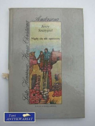 NIGDY CIĘ NIE ZAPOMNĘ