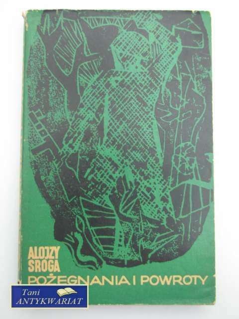 POŻEGNANIA I POWROTY