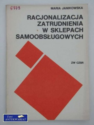 RACJONALIZACJA ZATRUDNIENIA W SKLEPACH SAMOOBSŁUGOWYCH