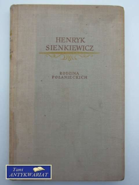 RODZINA POŁANIECKICH TOM III
