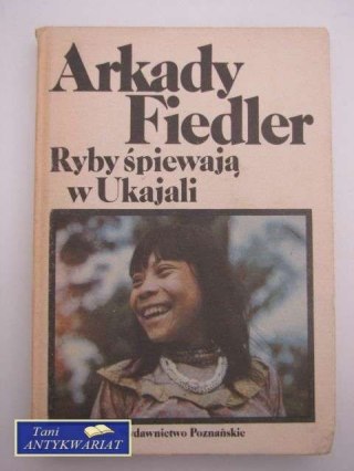 RYBY ŚPIEWAJĄ W UKAJALI