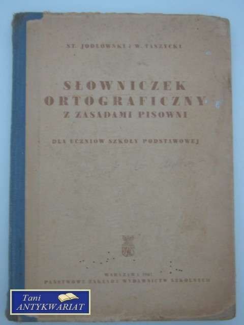 SŁOWNICZEK ORTOGRAFICZNY Z ZASADAMI PISOWNI