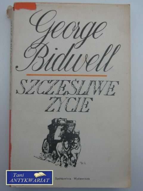 SZCZĘŚLIWE ŻYCIE