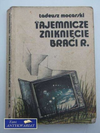 TAJEMNICZE ZNIKNIĘCIE BRACI R