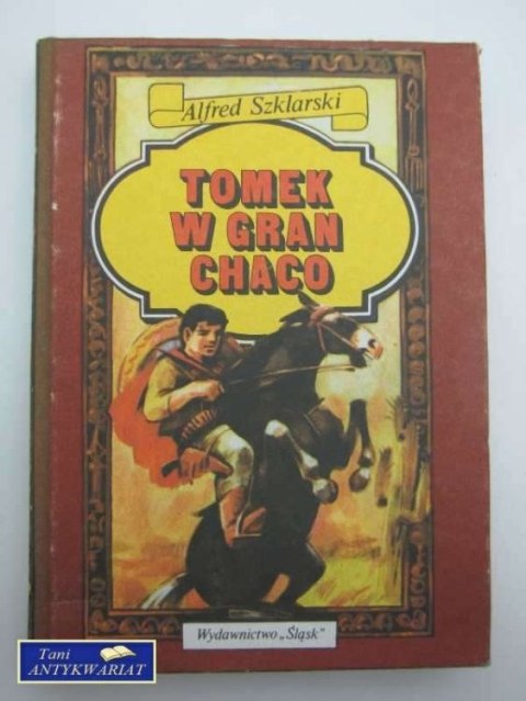 TOMEK W GRAN CHACO TOMEK W GRAN CHACO