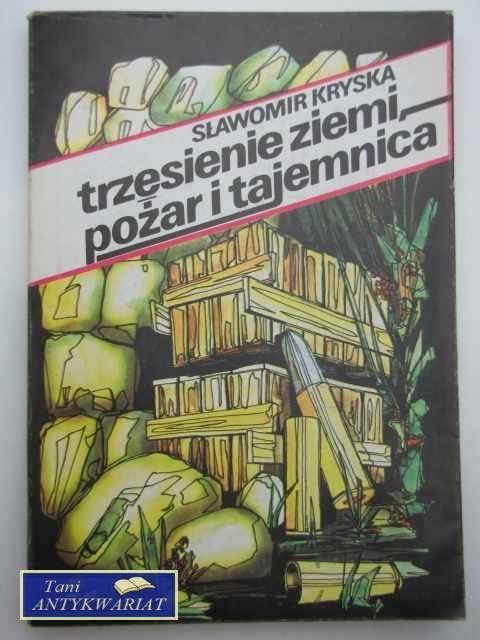 TRZĘSIENIE ZIEMI POŻAR I TAJEMNICA