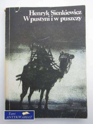 W PUSTYNI I W PUSZCZY