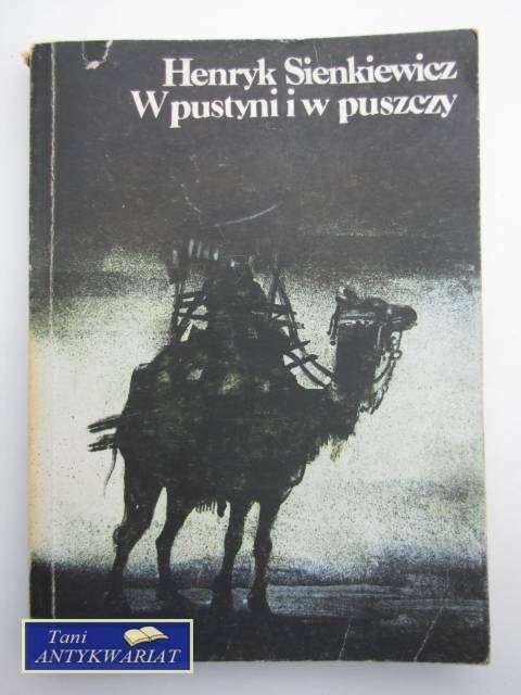 W PUSTYNI I W PUSZCZY W PUSTYNI I W PUSZCZY