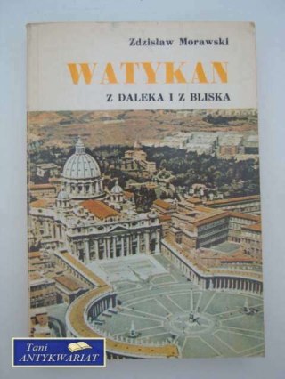 WATYKAN Z DALEKA I Z BLISKA