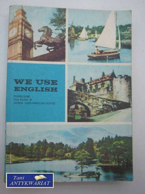 WE USE ENGLISH WE USE ENGLISH