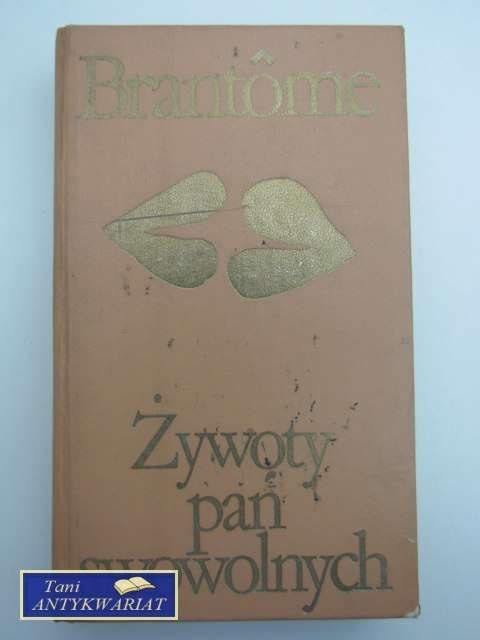 ŻYWOTY PAŃ SWAWOLNYCH