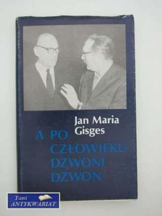 A PO CZŁOWIEKU DZWONI DZWON