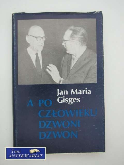 A PO CZŁOWIEKU DZWONI DZWON