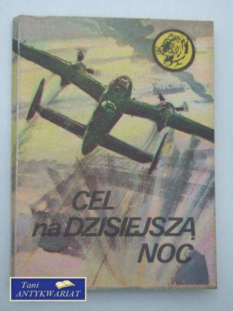 CEL NA DZISIEJSZĄ NOC