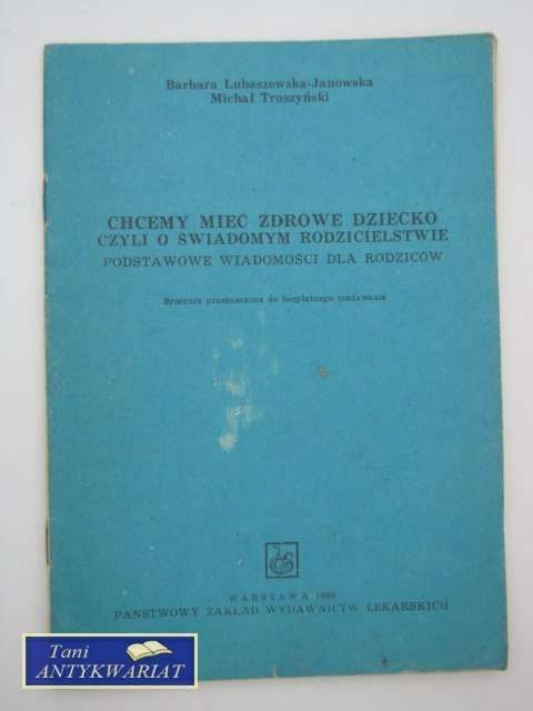 CHCEMY MIEĆ ZDROWE DZIECKO