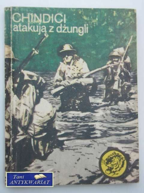 CHINDICI ATAKUJĄ Z DŻUNGLI