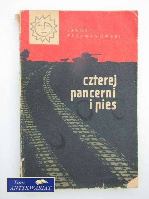 CZTEREJ PANCERNI I PIES
