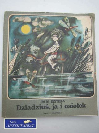 DZIDZIUŚ JA I OSIOŁEK