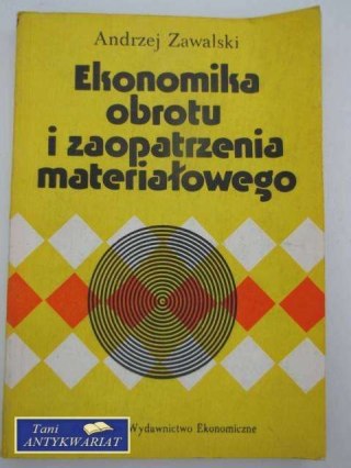 EKONOMIKA OBROTU I ZAOPATRZENIA MATERIAŁOWEGO