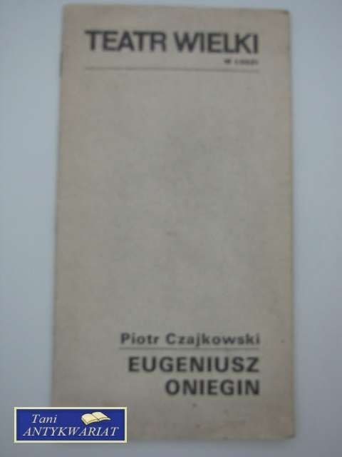 EUGENIUSZ ONIEGIN EUGENIUSZ ONIEGIN