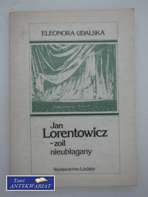 JAN LORENTOWICZ ZOIL NIEUBŁAGANY