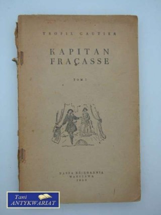 KAPITAN FRACASSE TOM I