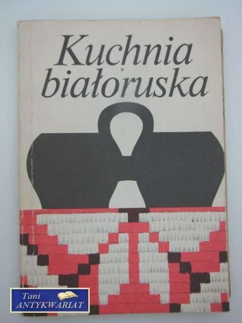 KUCHNIA BIAŁORUSKA