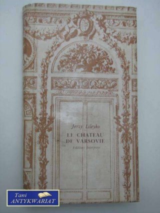 LE CHATEAU DE VARSOVIE