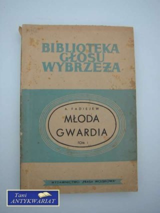 MŁODA GWARDIA TOM 1