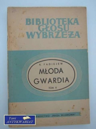 MŁODA GWARDIA TOM 2