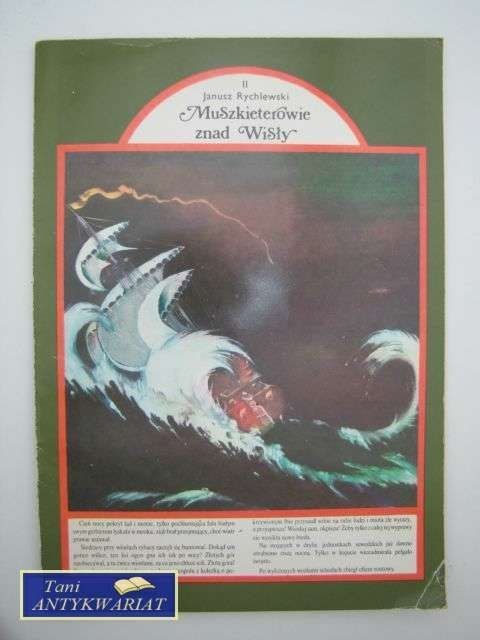 MUSZKIETEROWIE ZNAD WISŁY