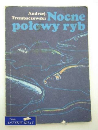 NOCNE POŁOWY RYB