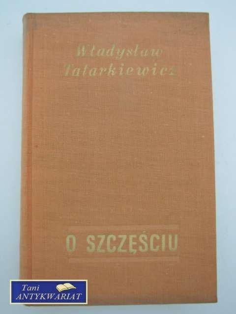 O SZCZĘŚCIU O SZCZĘŚCIU