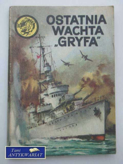 OSTATNIA WACHTA GRYFA
