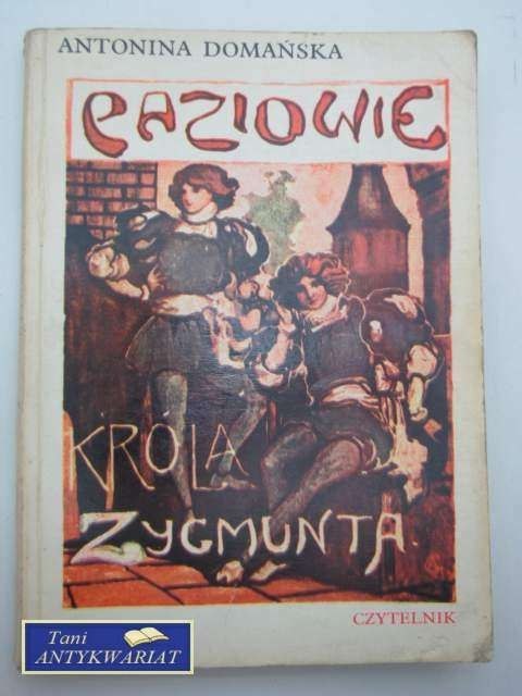 PAZIOWIE KRÓLA ZYGMUNTA