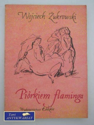 PIÓRKIEM FLAMINGA CZYLI OPOWIADANIA PRZEWROTNE