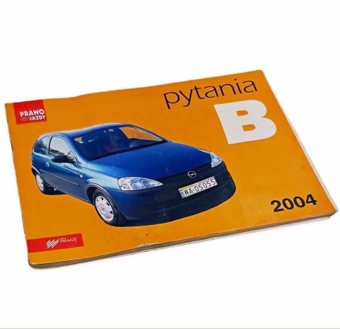 PRAWO JAZDY PYTANIA B 2004 rok