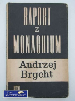 RAPORT Z MONACHIUM