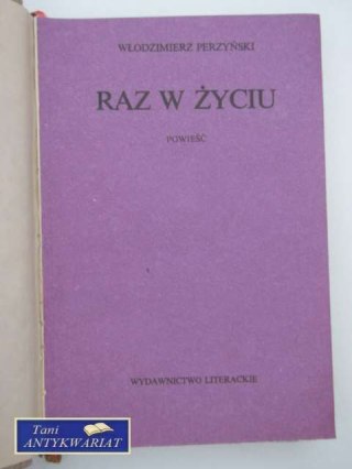 RAZ W ŻYCIU