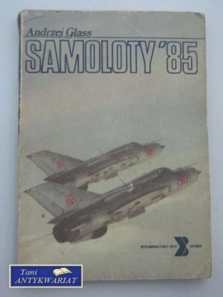 SAMOLOTY '85
