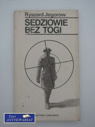 SĘDZIOWIE BEZ TOGI