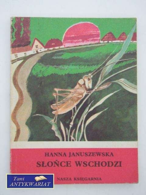 SŁOŃCE WSCHODZI