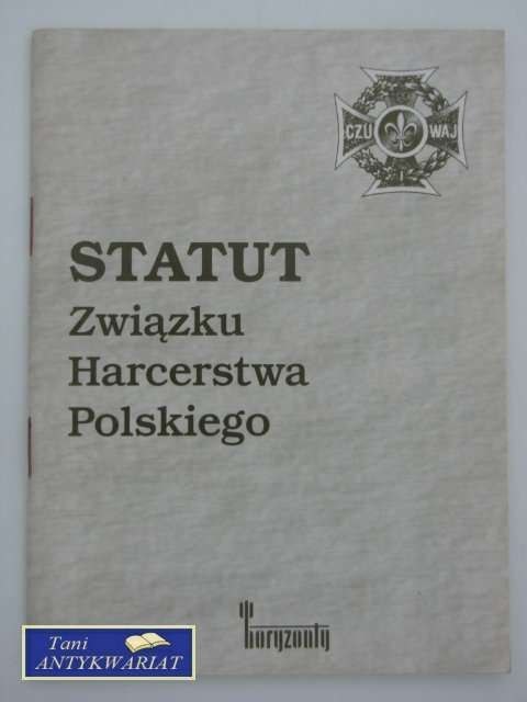 STATUT ZWIĄZKU HARCERSTWA POLSKIEGO