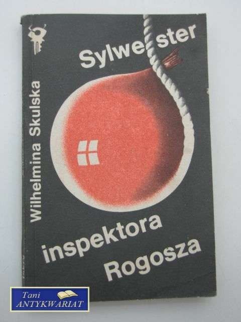SYLWESTER INSPEKTORA ROGOSZA