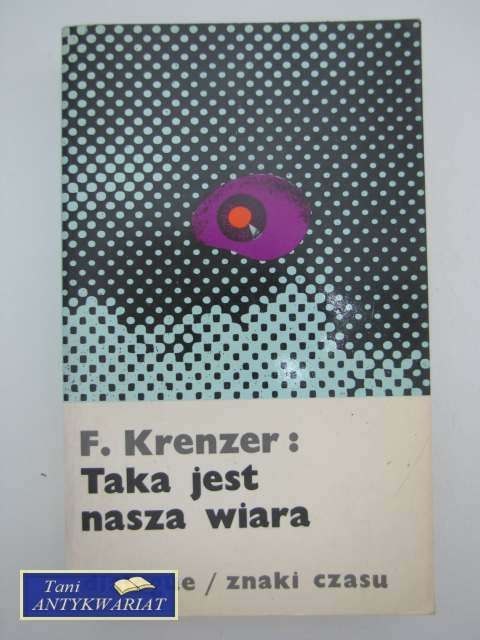 TAKA JEST NASZA WIARA