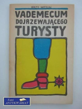 VADEMECUM DOJRZEWAJĄCEGO TURYSTY