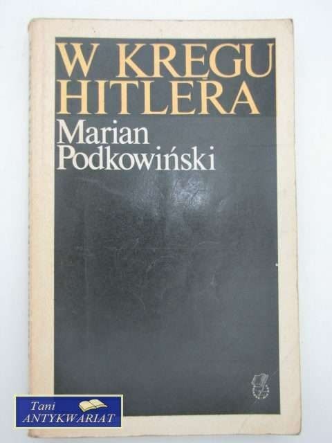 W KRĘGU HITLERA