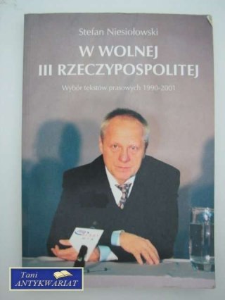 W WOLNEJ III RZECZYPOSPOLITEJ